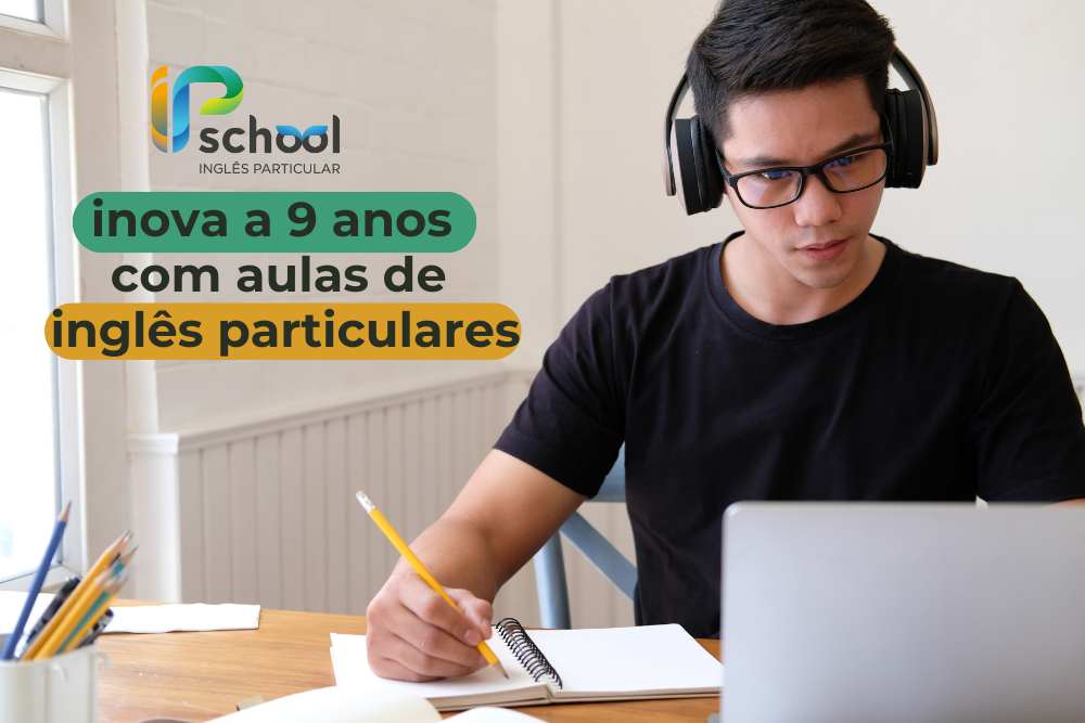 Aulas particulares de inglês: A IP School faz 9 anos!